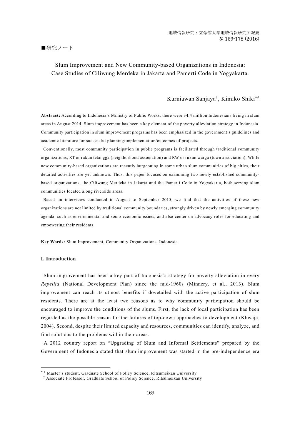 Slum Improvement and New Community-Based Organizations in Indonesia: Case Studies of Ciliwung Merdeka in Jakarta and Pamerti Code in Yogyakarta