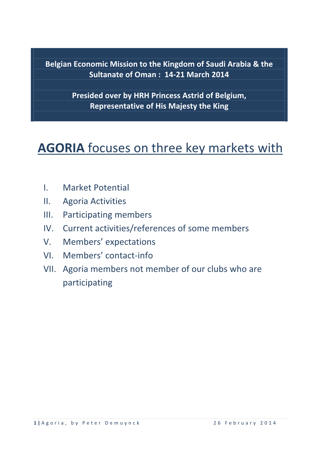 AGORIA Focuses on Three Key Markets With
