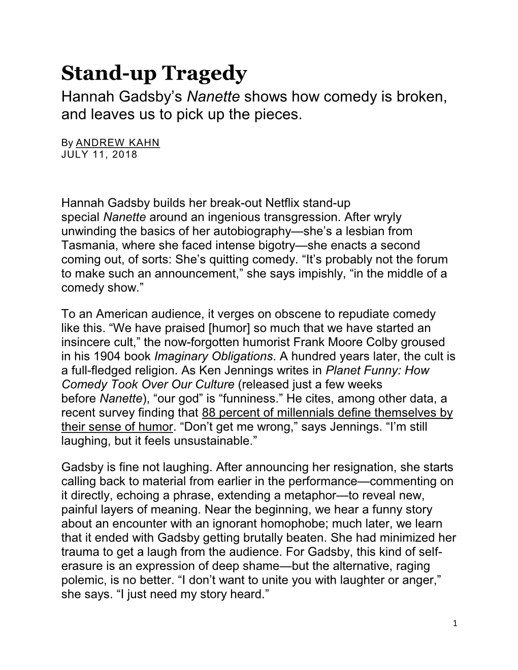Stand-Up Tragedy Hannah Gadsby’S Nanette Shows How Comedy Is Broken, and Leaves Us to Pick up the Pieces