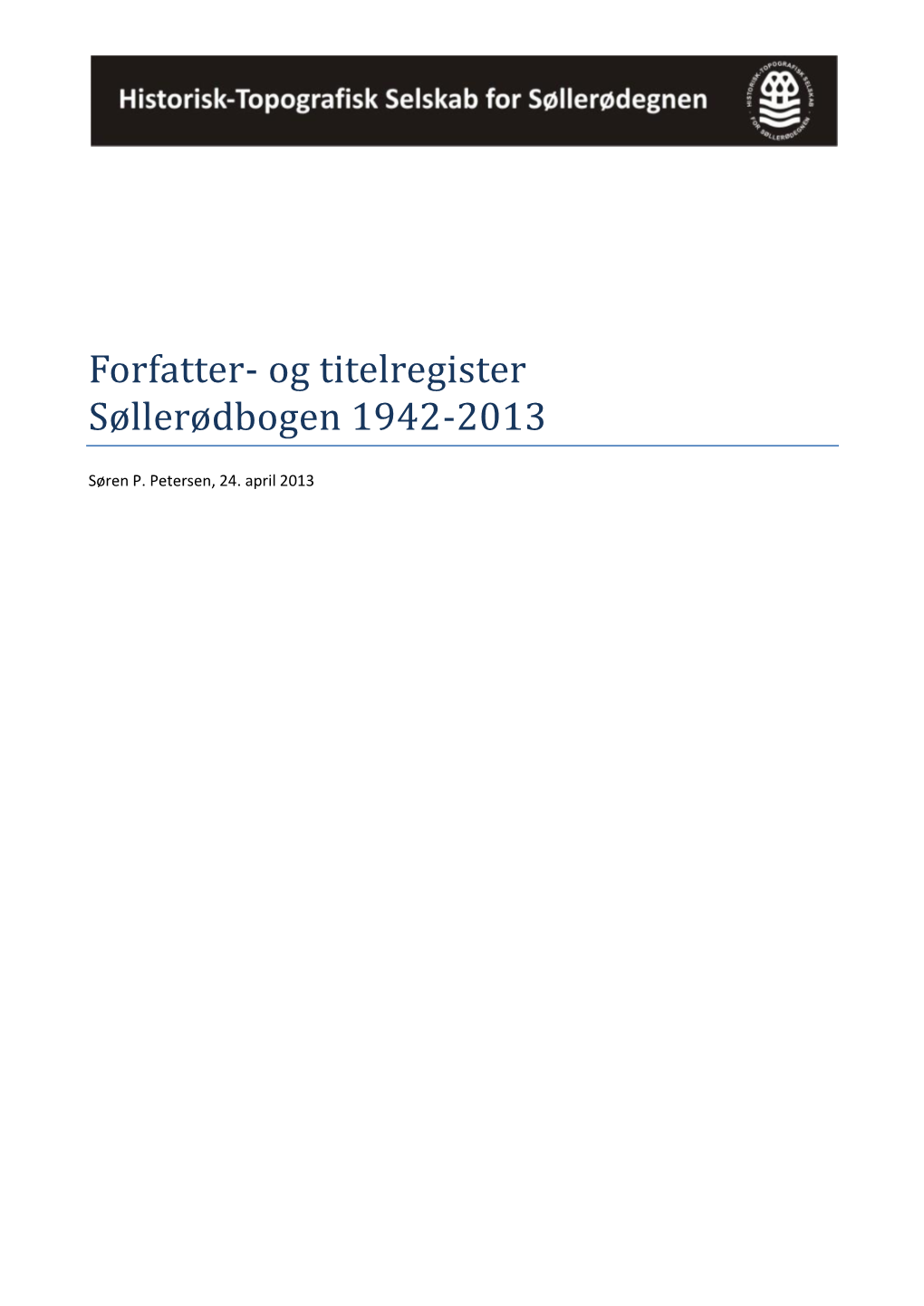 Forfatter- Og Titelregister Søllerødbogen 1942-2013