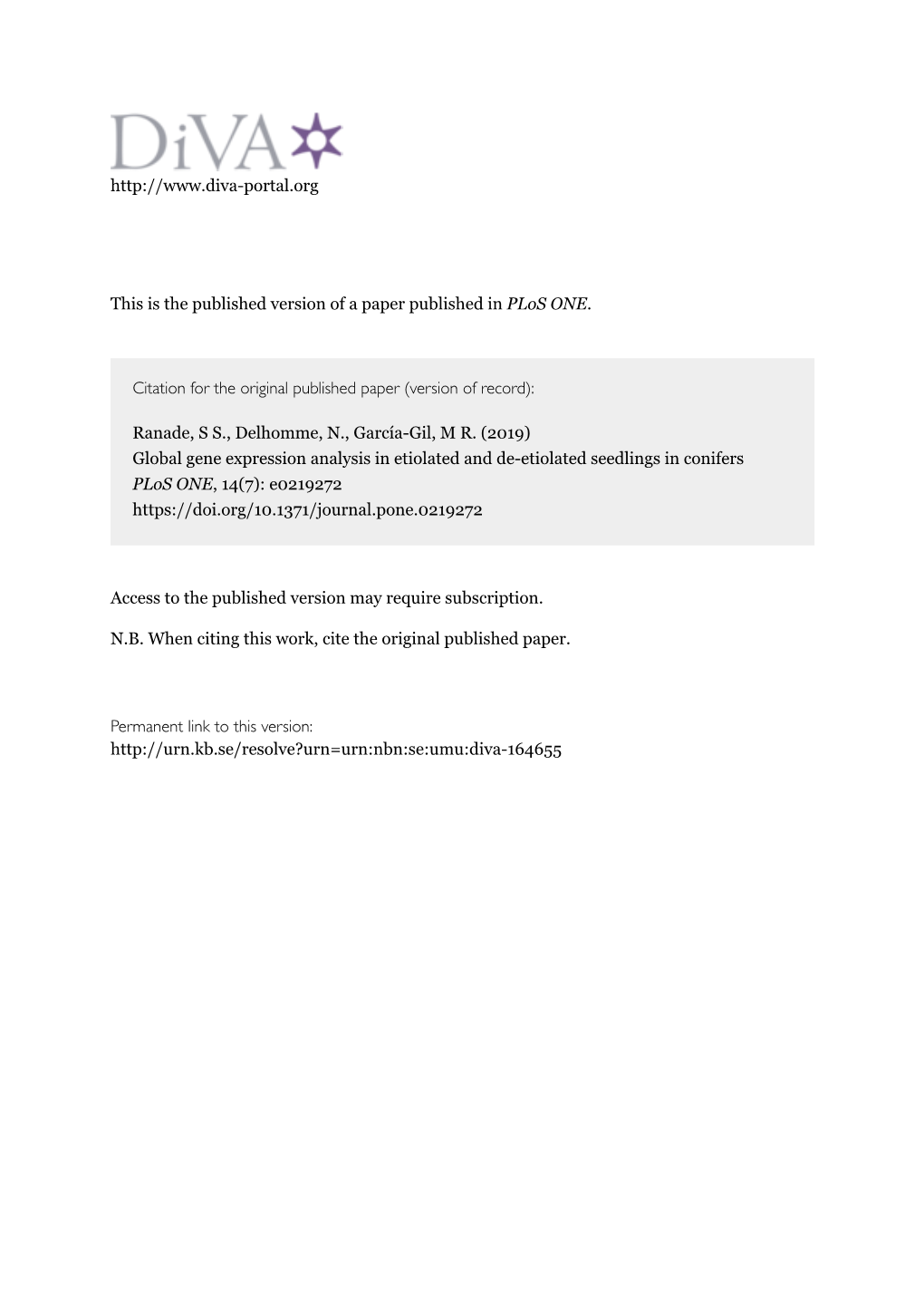 Global Gene Expression Analysis in Etiolated and De-Etiolated Seedlings in Conifers Plos ONE, 14(7): E0219272