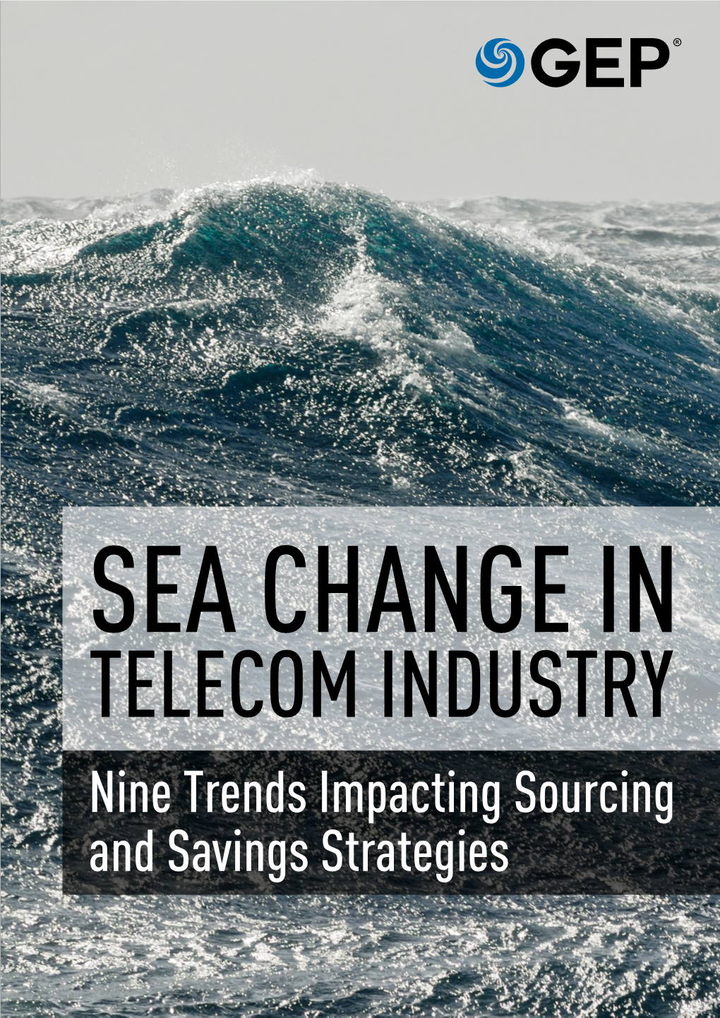 Sea Change in Telecom Industry: Nine Trends Impacting Sourcing