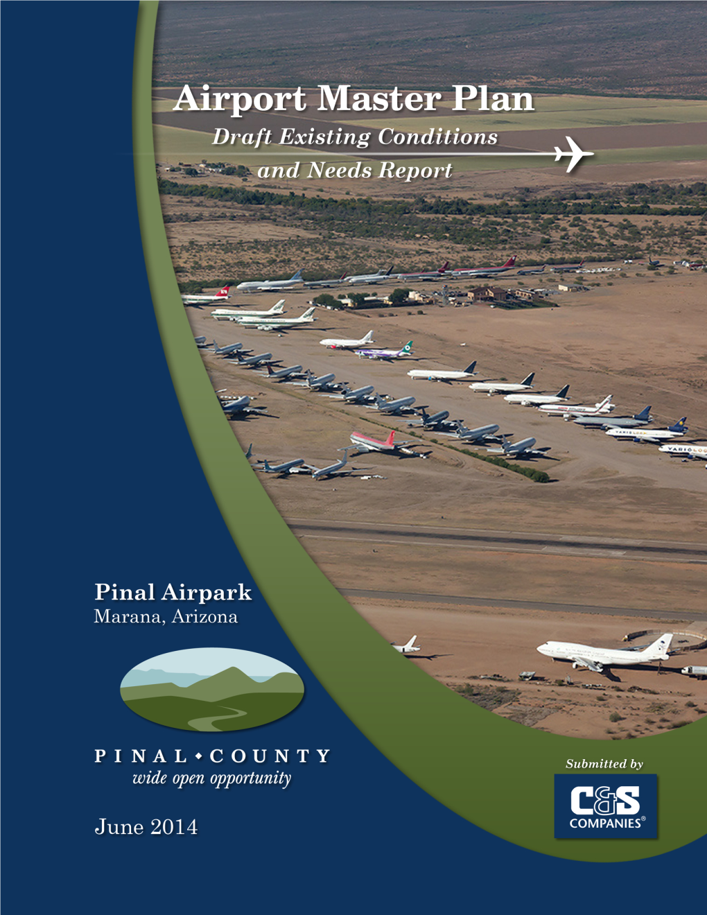 Pinal Airpark Master Plan Update Existing Conditions and Needs
