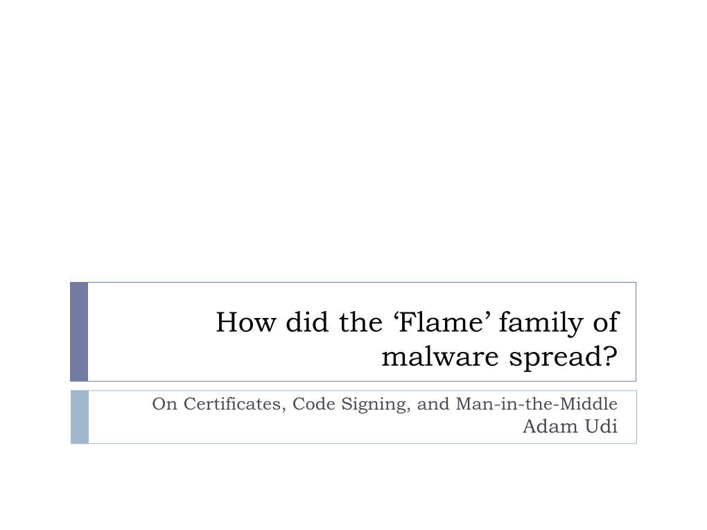 How Did the 'Flame' Family of Malware Spread?