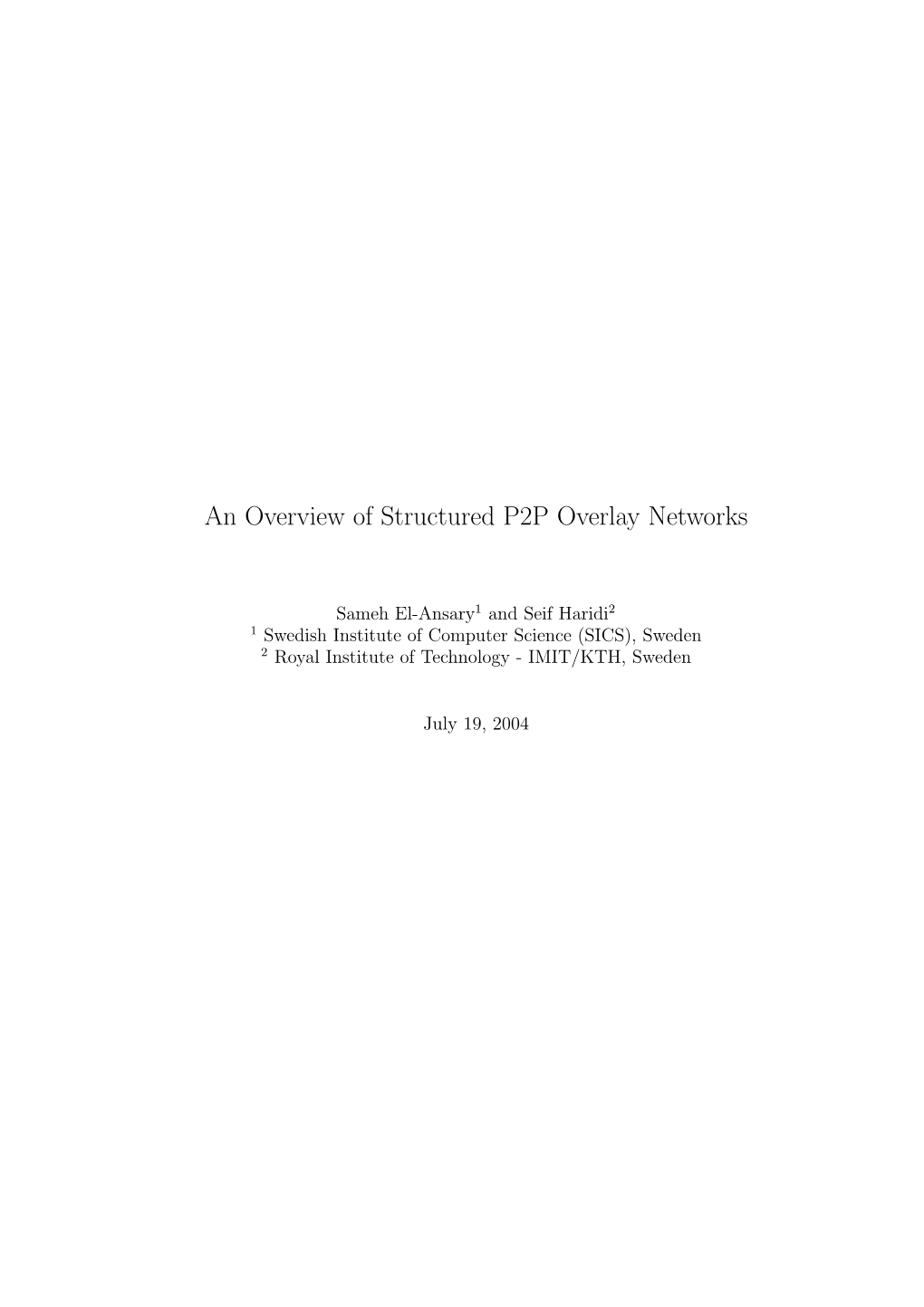 An Overview of Structured P2P Overlay Networks