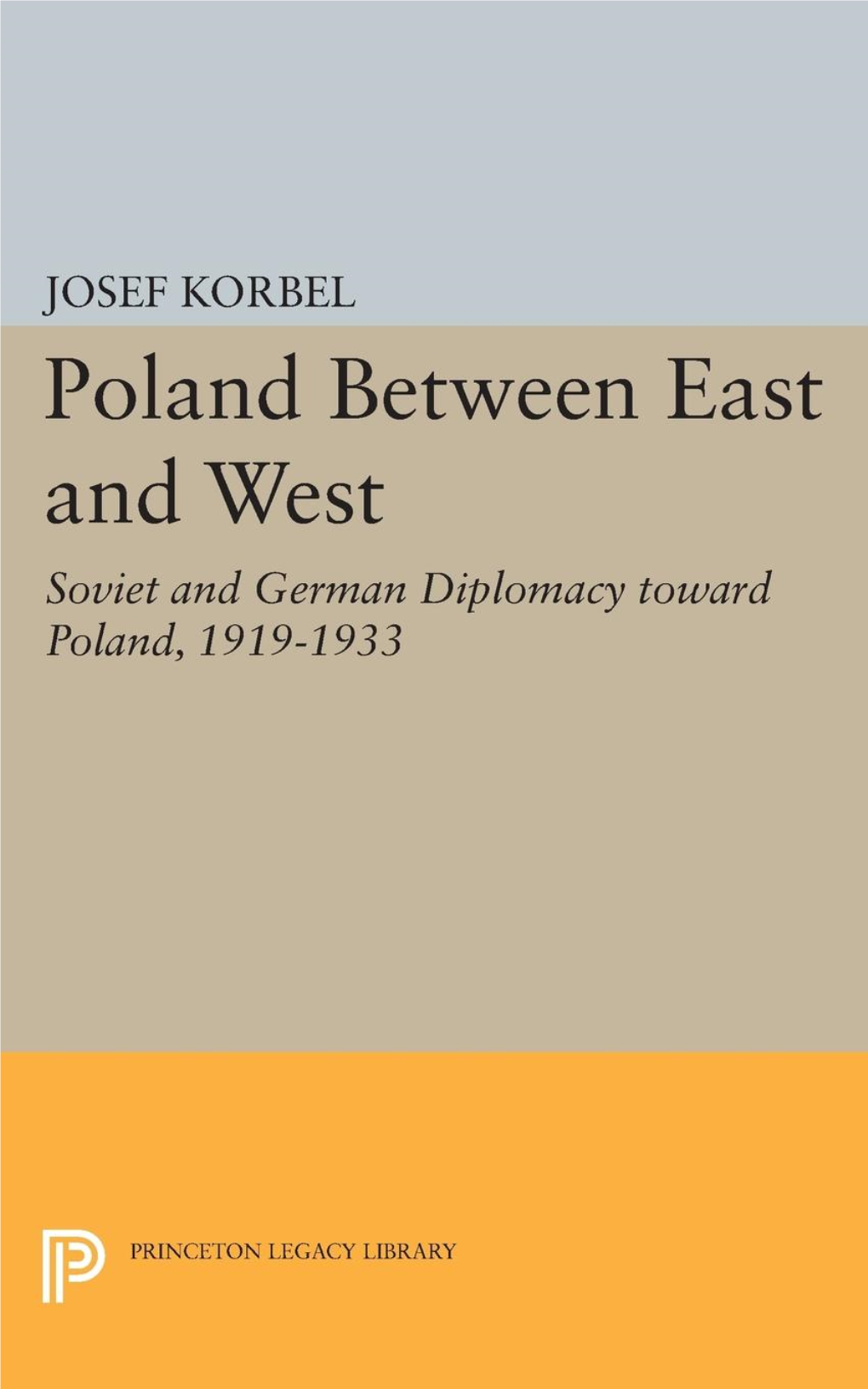 Soviet and German Diplomacy Toward Poland, 1919-1933