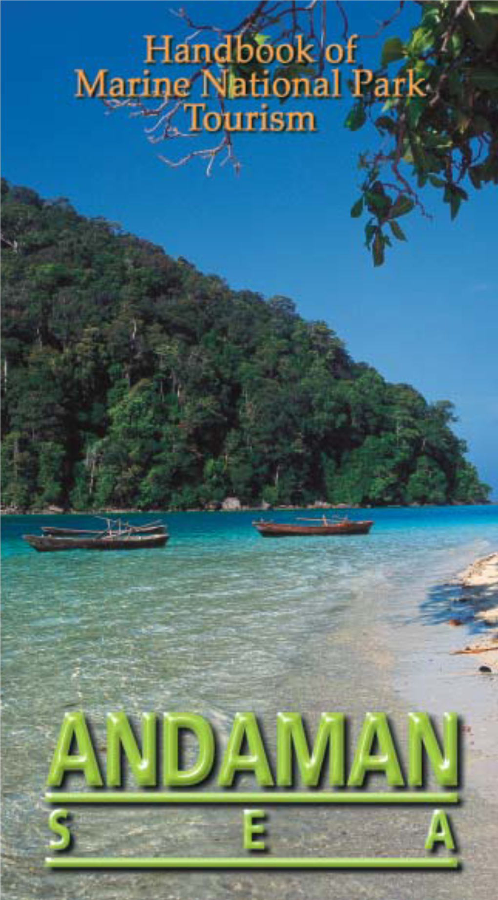 Handbook of Marine National Park Tourism, Andaman