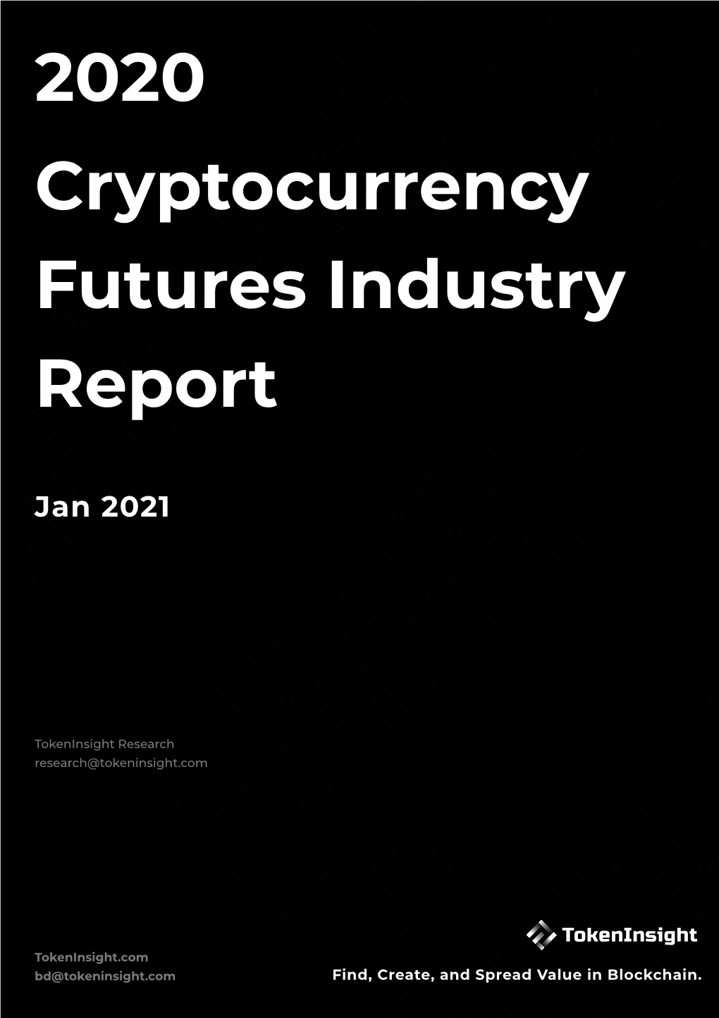 TI-2020 Crypto Assets Futures Exchange Industry Report