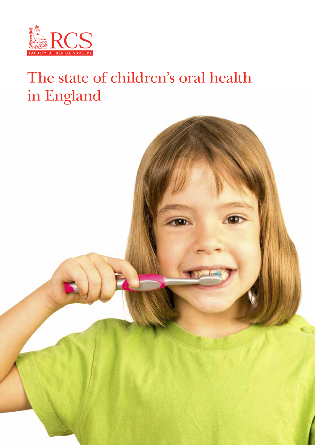The State of Children's Oral Health in England