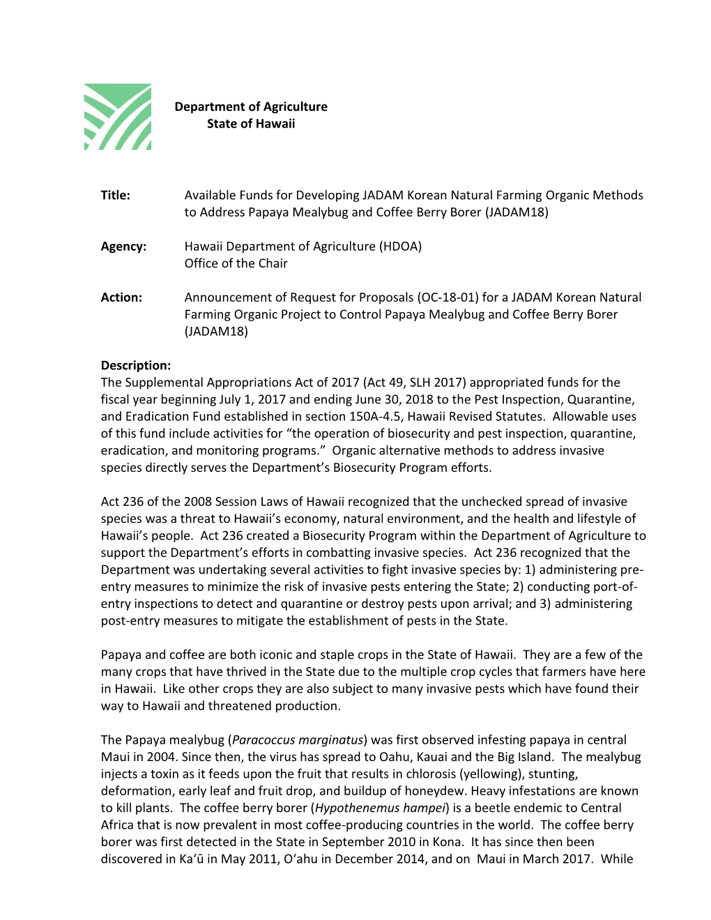 Available Funds for Developing JADAM Korean Natural Farming Organic Methods to Address Papaya Mealybug and Coffee Berry Borer (JADAM18)