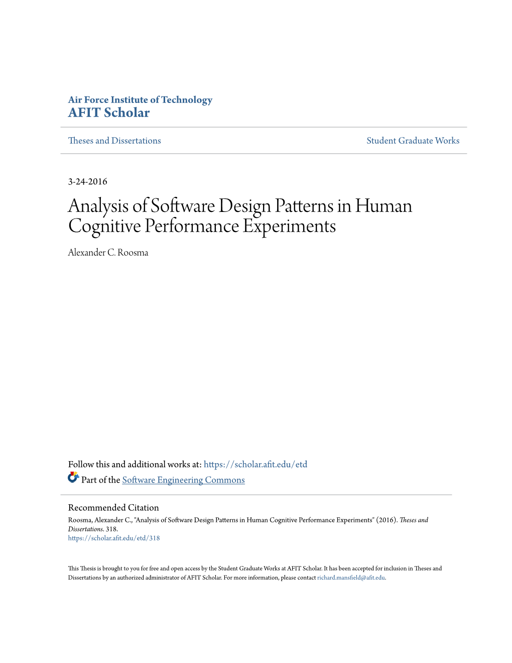 Analysis of Software Design Patterns in Human Cognitive Performance Experiments Alexander C