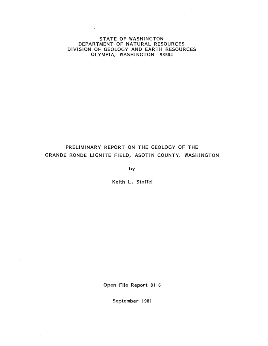 Washington Division of Geology and Earth Resources Open File Report 81-06, Preliminary Report on the Geology of the Grande Ronde