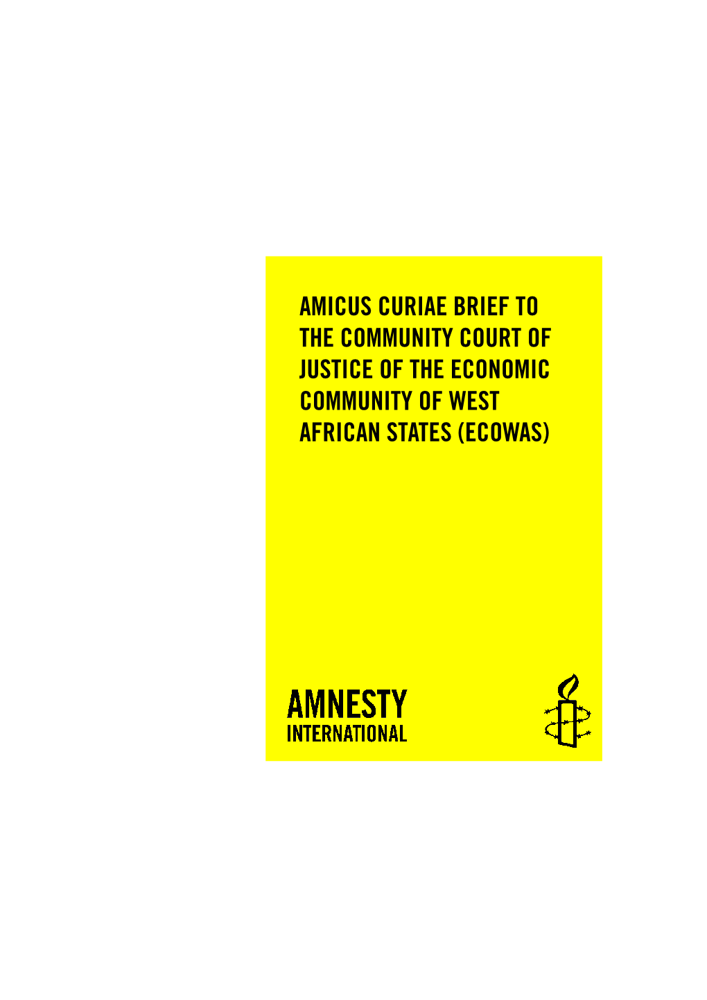 Amicus Curiae Brief to the Community Court of Justice of the Economic Community of West African States (Ecowas)