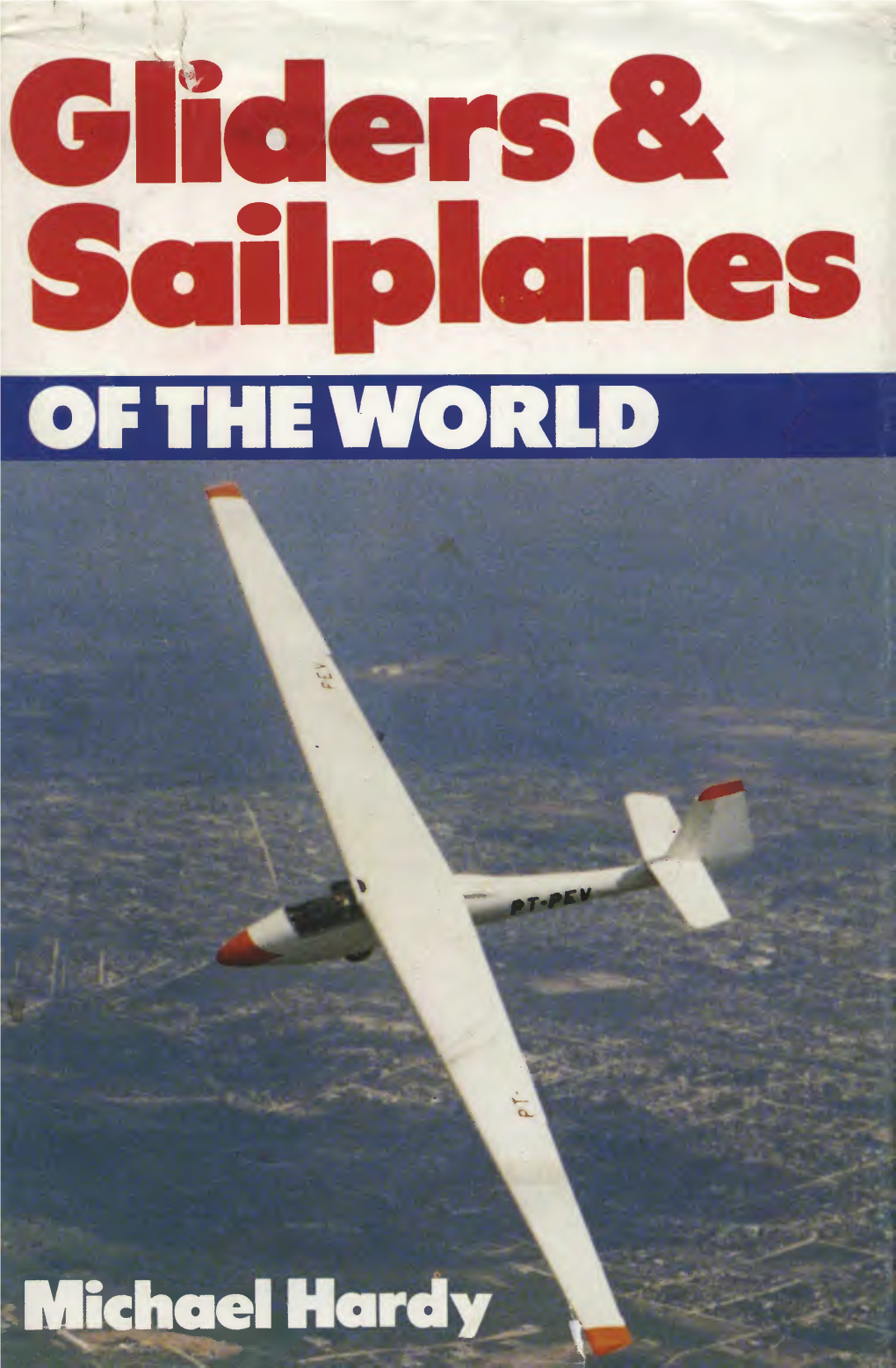 Gliders & Sailplanes of the World