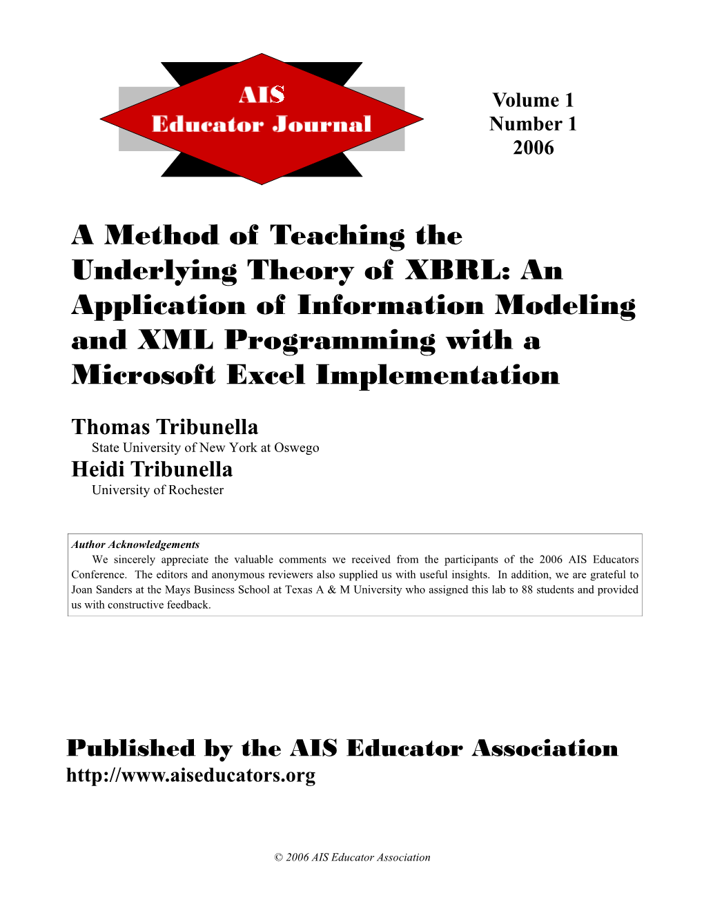 A Method of Teaching the Underlying Theory of XBRL: an Application of Information Modeling and XML Programming with a Microsoft Excel Implementation