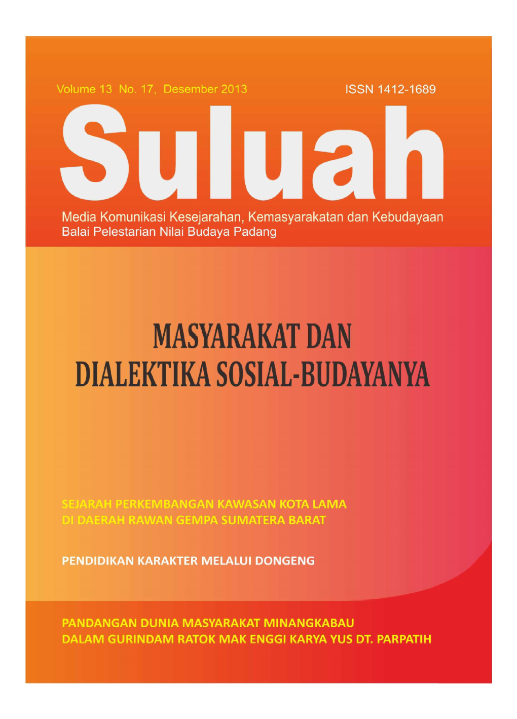 Suluah, Vol. 13 No. 17, Desember 2013 Suluah, Vol