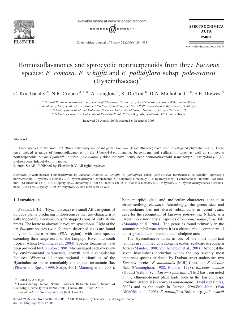 Homoisoflavanones and Spirocyclic Nortriterpenoids from Three Eucomis Species: E