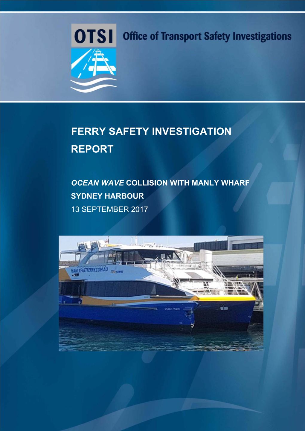Ferry Safety Investigation Report Ocean Wave Collision