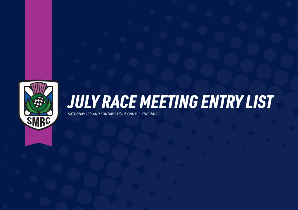 July Race Meeting Entry List Saturday 20Th and Sunday 21Stjuly 2019 | Knockhill Scottish Citroën C1 Cup Supported by the Scottish Motor Trade Association