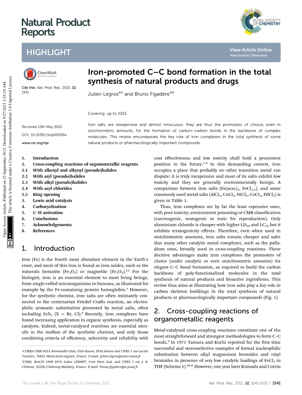 Iron-Promoted C–C Bond Formation in the Total Synthesis of Natural Products and Drugs Cite This: Nat