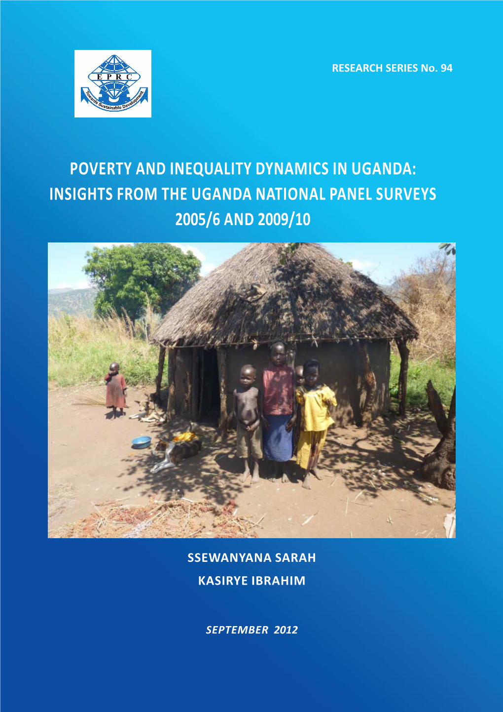 Insights from the Uganda National Panel Surveys 2005/6 and 2009/10