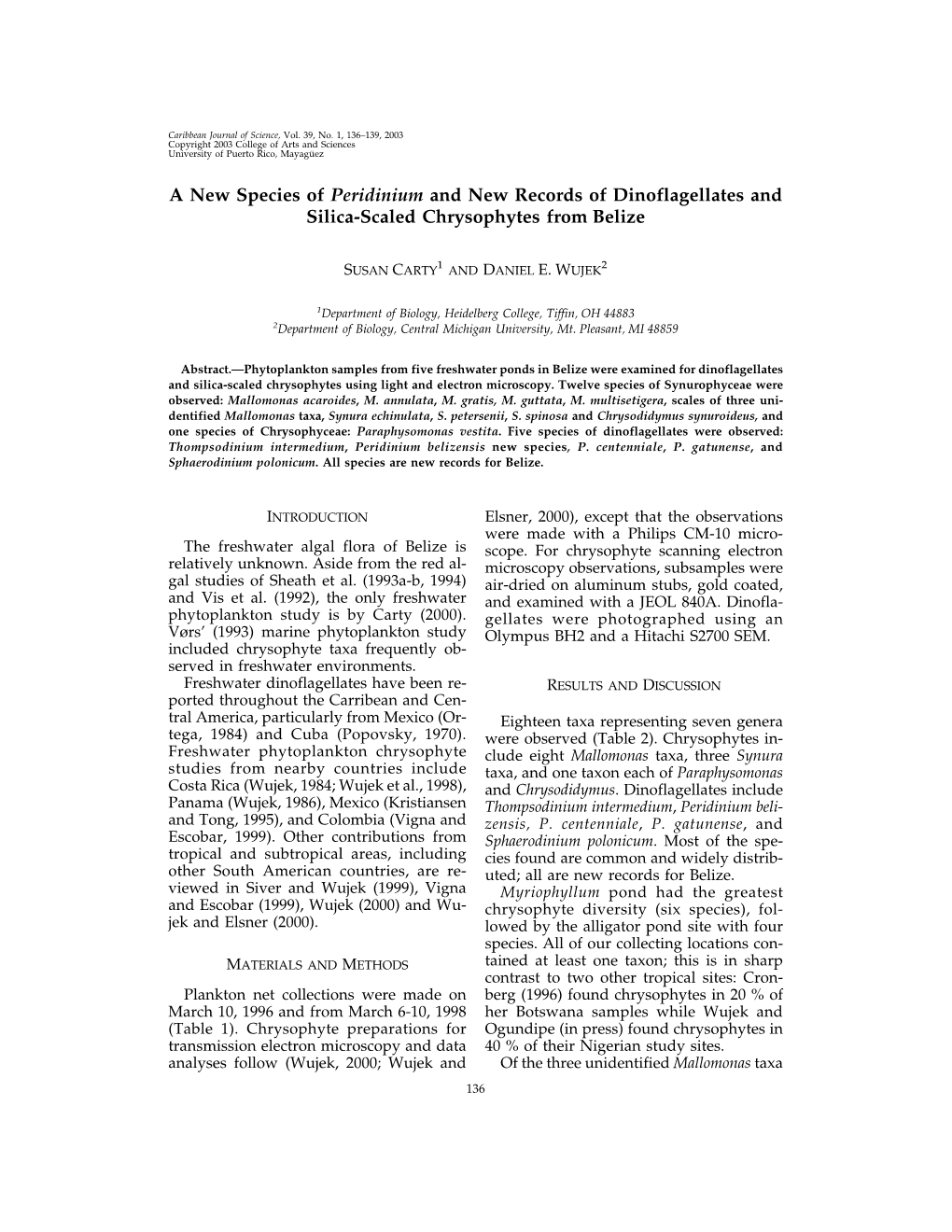 A New Species of Peridinium and New Records of Dinoflagellates and Silica-Scaled Chrysophytes from Belize