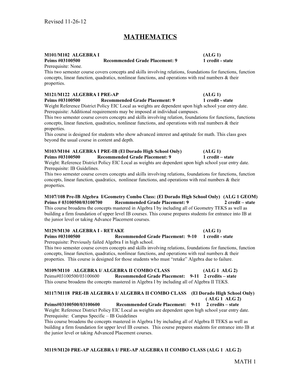 Peims #03100500 Recommended Grade Placement: 9 1 Credit - State