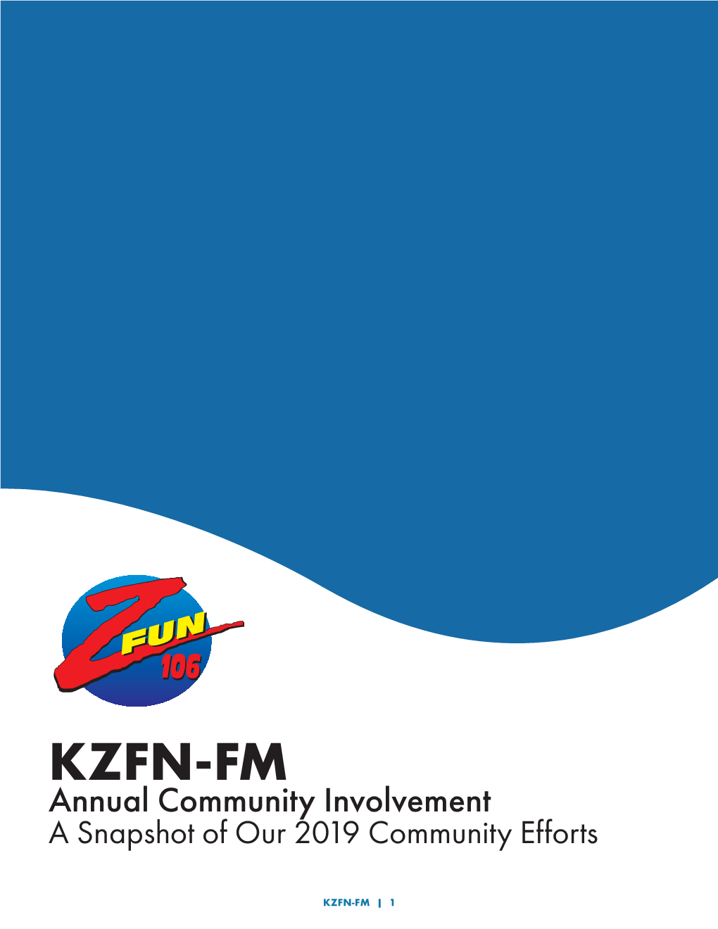 KZFN-FM Annual Community Involvement a Snapshot of Our 2019 Community Efforts