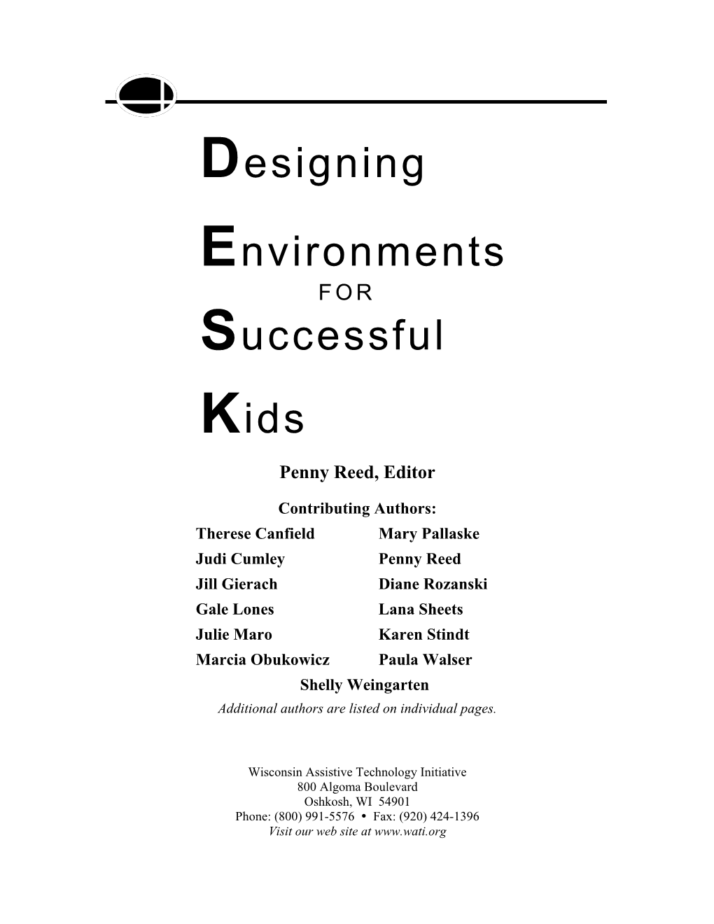 Designing Environments for Successful Kids in the Home and Other Birth to Three Environments