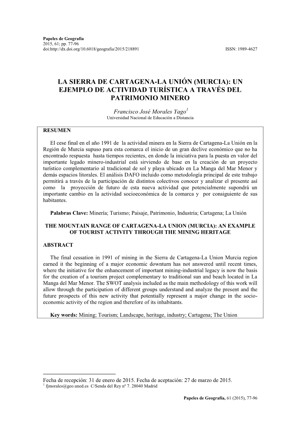 La Sierra De Cartagena-La Unión (Murcia): Un Ejemplo De Actividad Turística a Través Del Patrimonio Minero