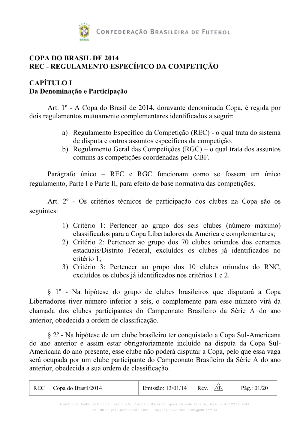 Copa Do Brasil De 2014 Rec - Regulamento Específico Da Competição