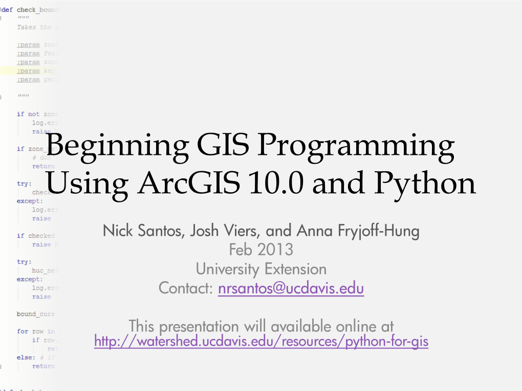 Beginning GIS Programming Using Arcgis 10.0 and Python