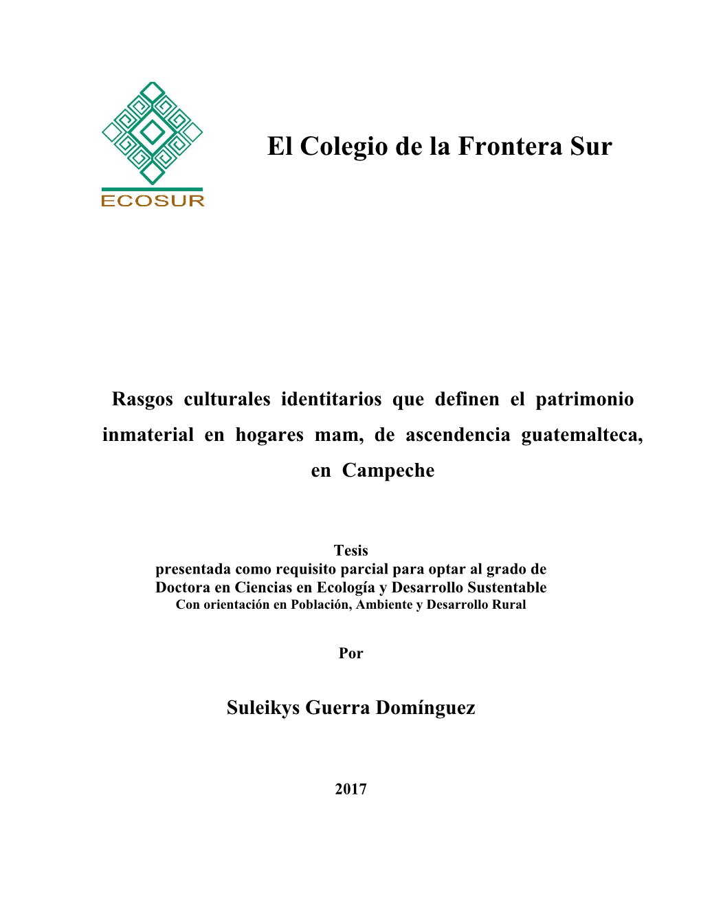 El Colegio De La Frontera Sur