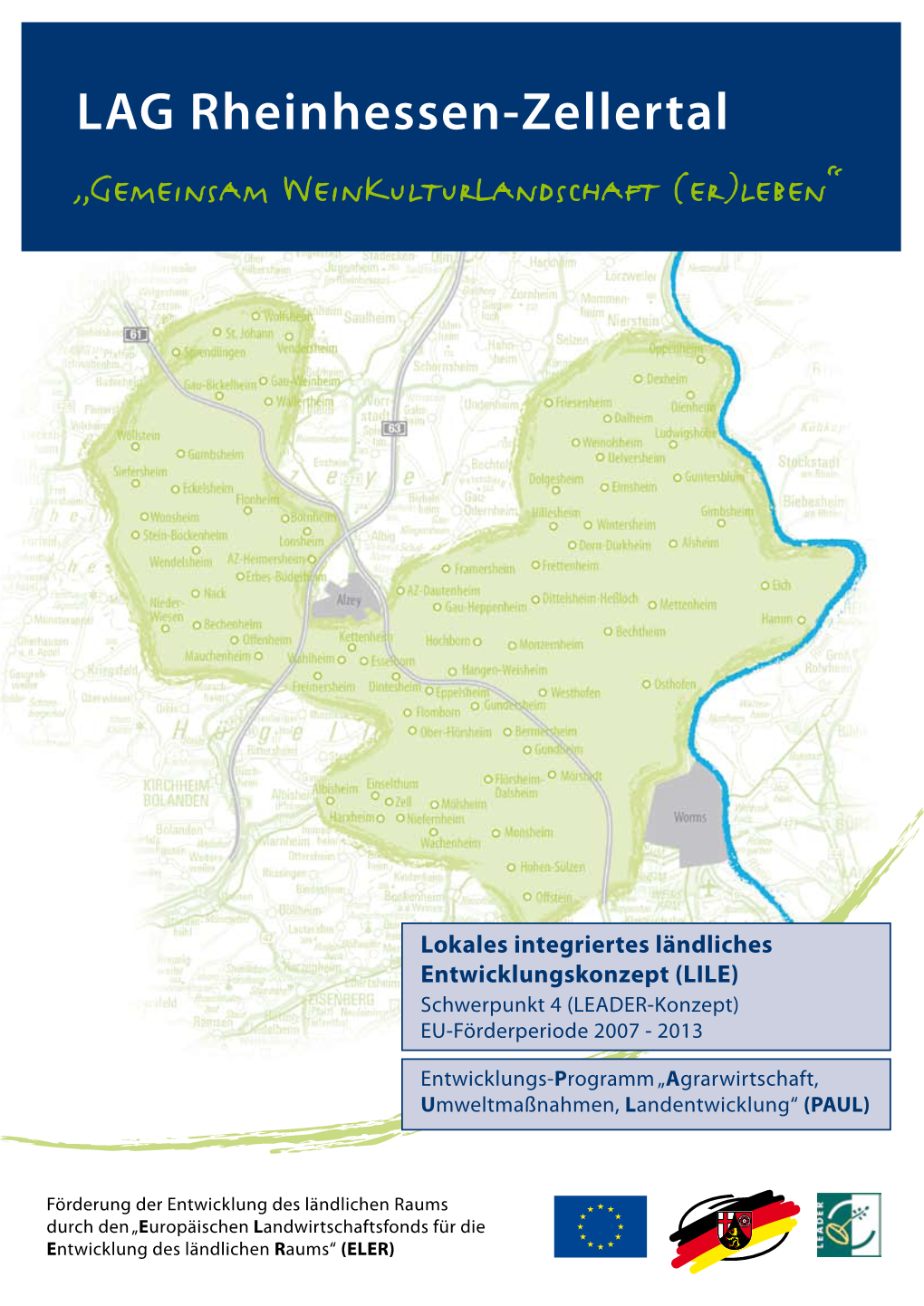 LAG Rheinhessen-Zellertal „Gemeinsam Weinkulturlandschaft (Er)Leben“