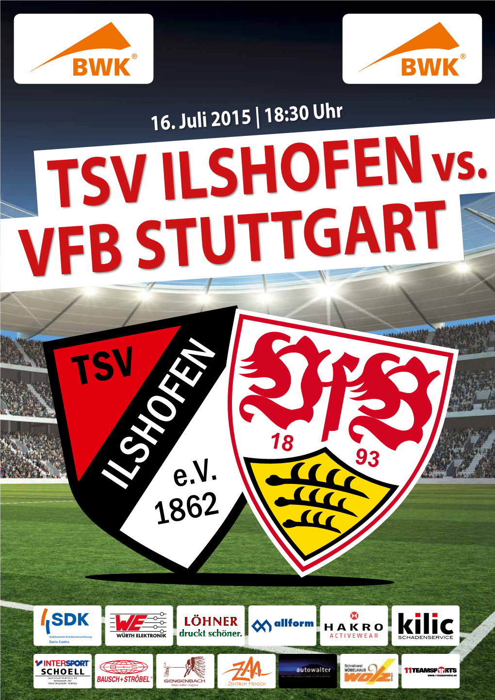 16. Juli 2015 | 18:30 Uhr TSV ILSHOFEN Vs