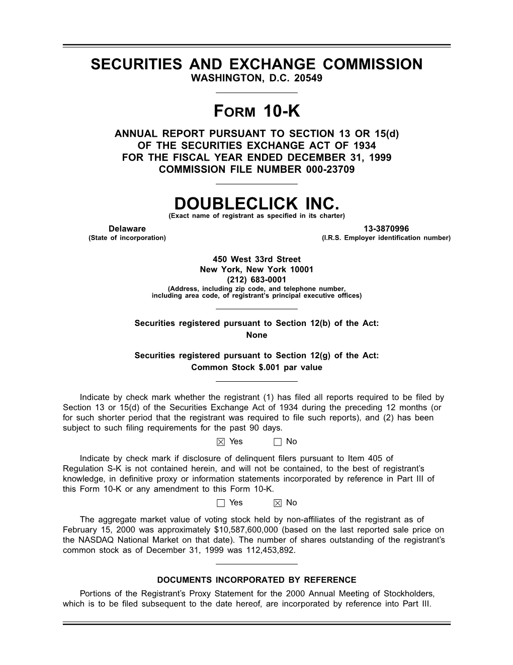 DOUBLECLICK INC. (Exact Name of Registrant As Specified in Its Charter) Delaware 13-3870996 (State of Incorporation) (I.R.S