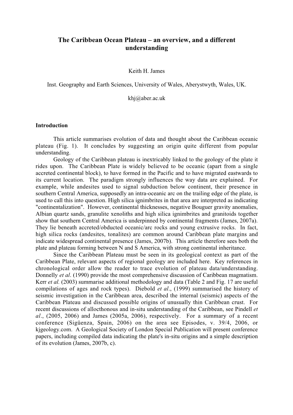 The Caribbean Ocean Plateau – an Overview, and a Different Understanding