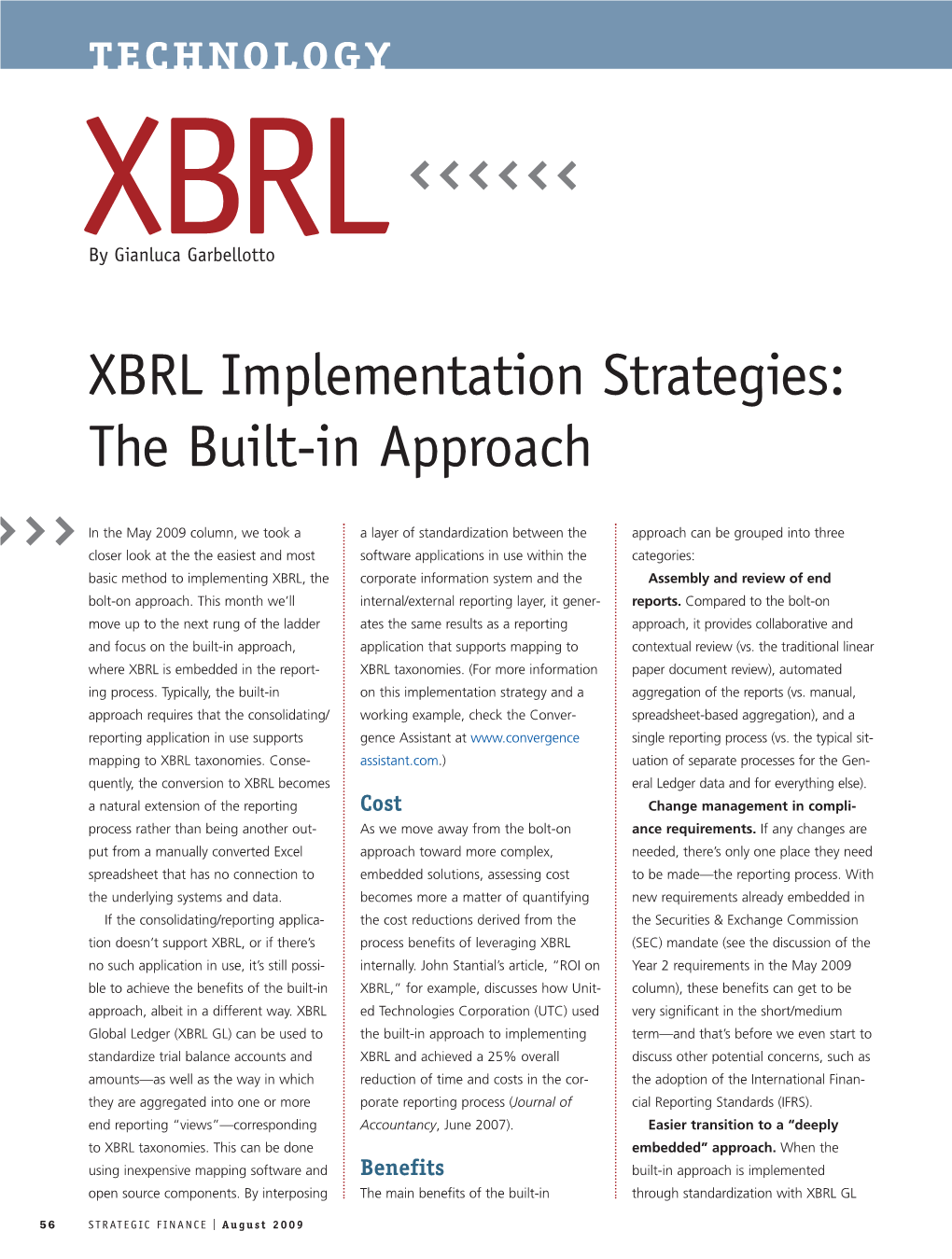XBRL Implementation Strategies: the Built-In Approach