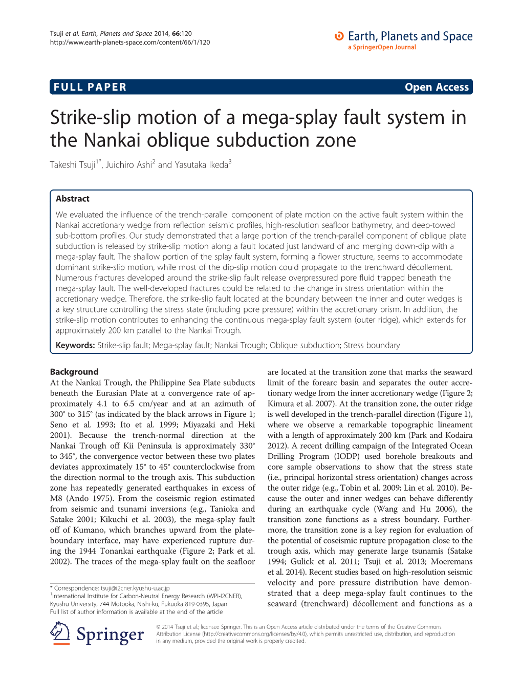 Strike-Slip Motion of a Mega-Splay Fault System in the Nankai Oblique Subduction Zone Takeshi Tsuji1*, Juichiro Ashi2 and Yasutaka Ikeda3