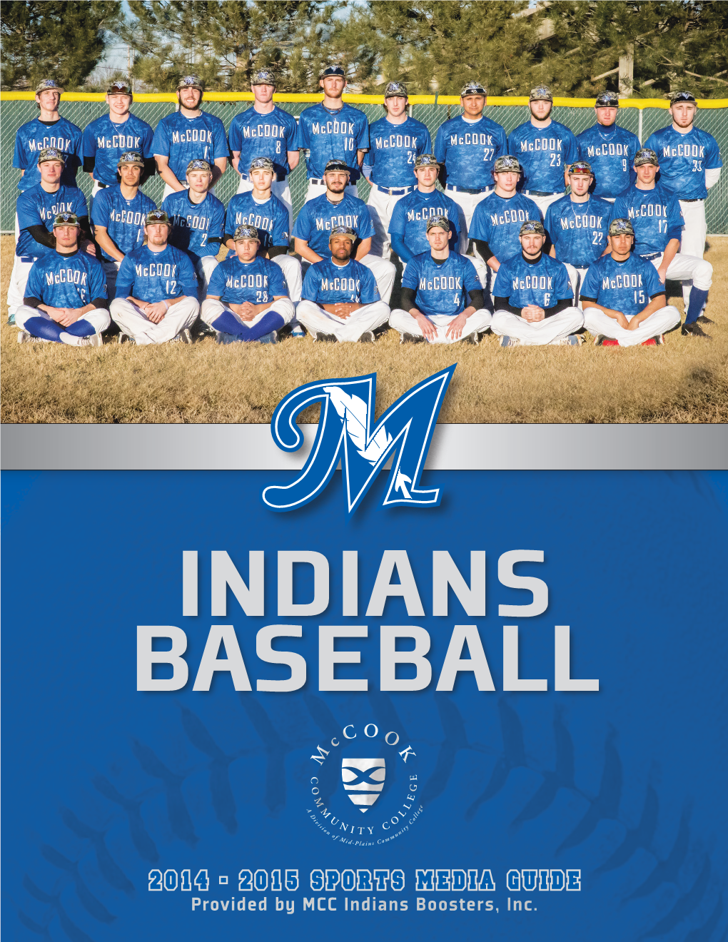 2015 SPORTS MEDIA GUIDE Provided by MCC Indians Boosters, Inc