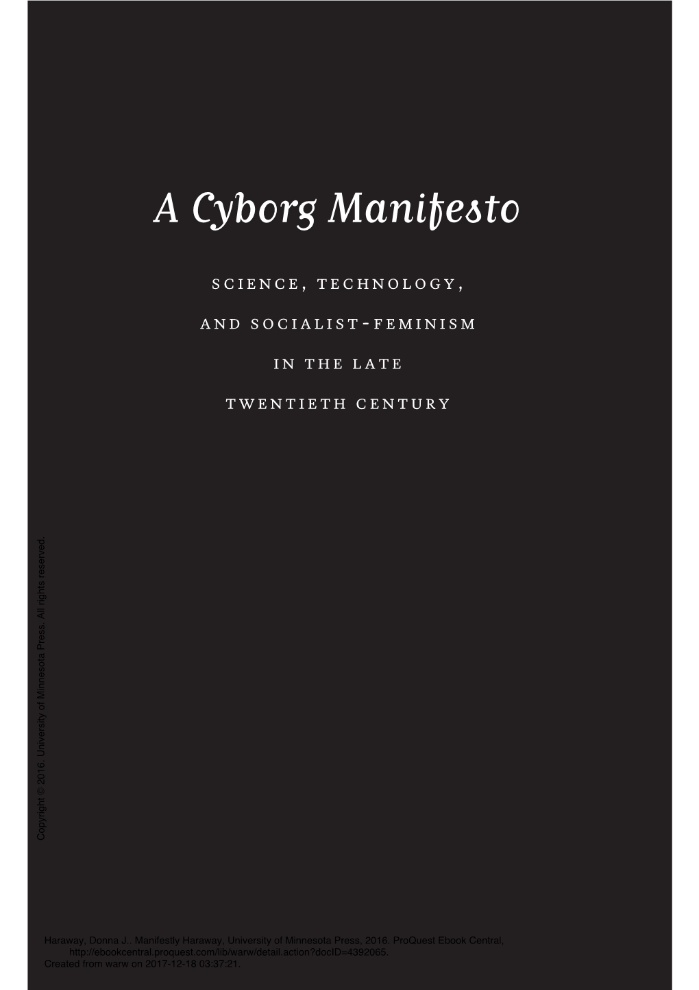 Donna Haraway, a Cyborg Manifesto