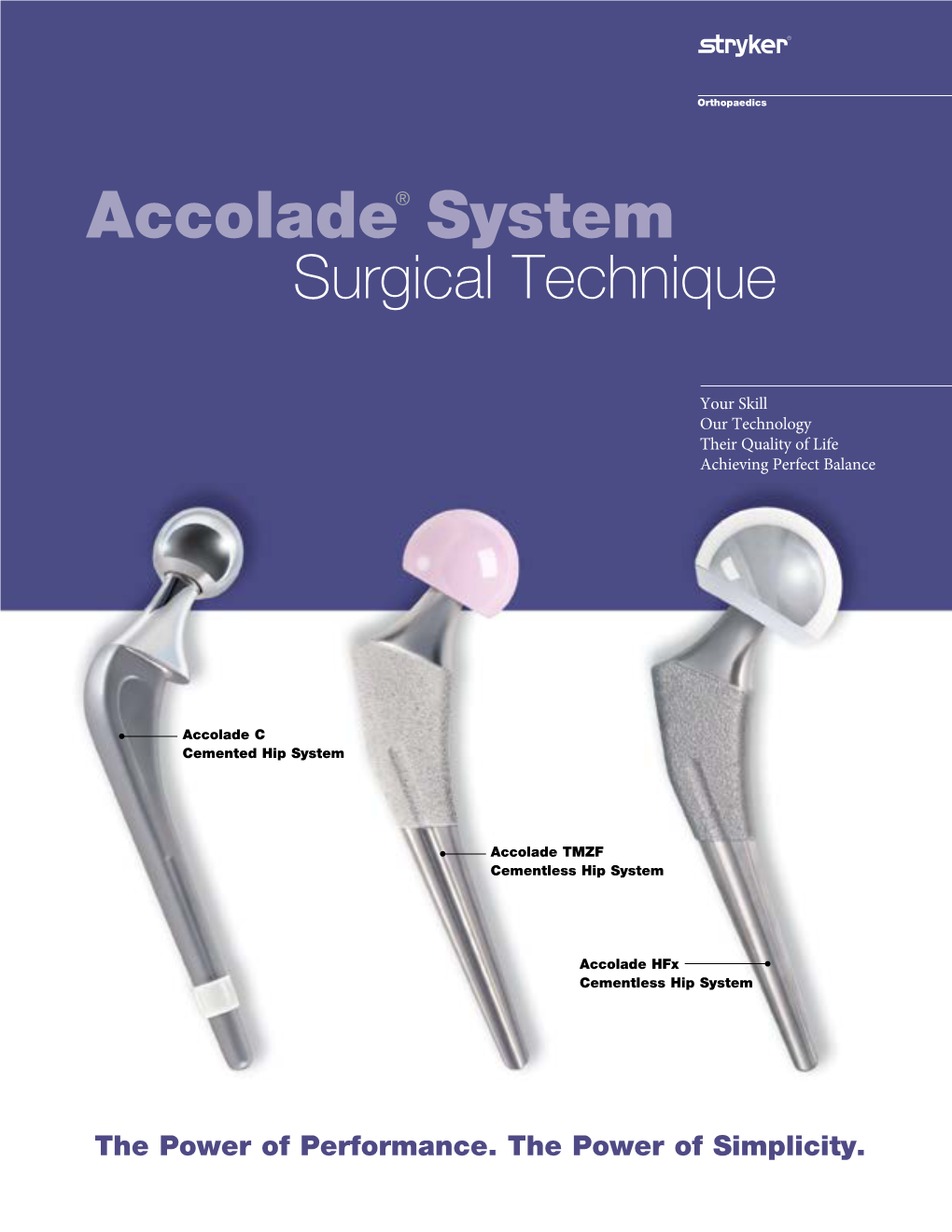 002 Accolade System Surgical Technique