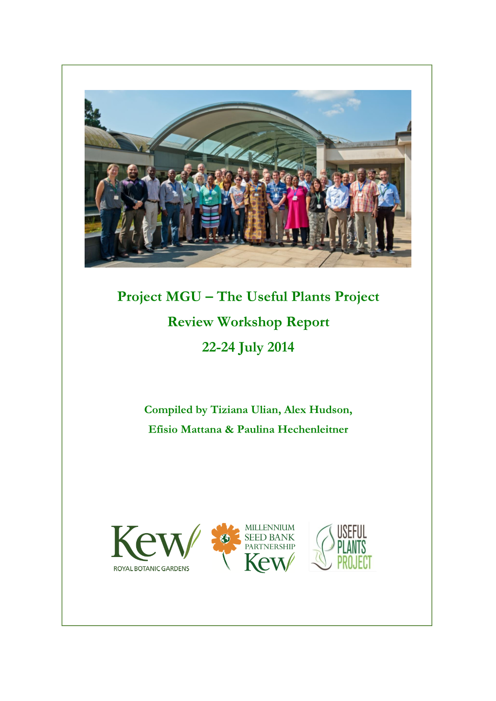 Project MGU – the Useful Plants Project Review Workshop Report 22-24 July 2014