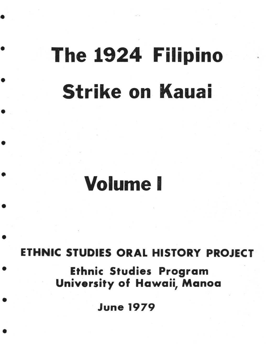 The 1924 Filipino Strike on Kauai Volume I