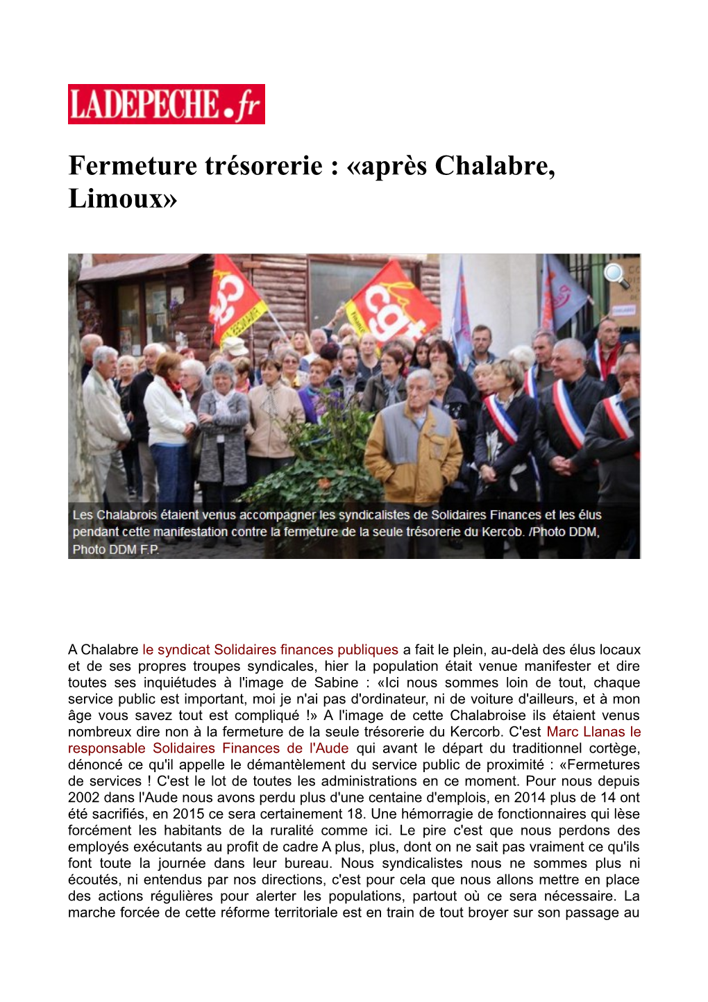 Fermeture Trésorerie : «Après Chalabre, Limoux»