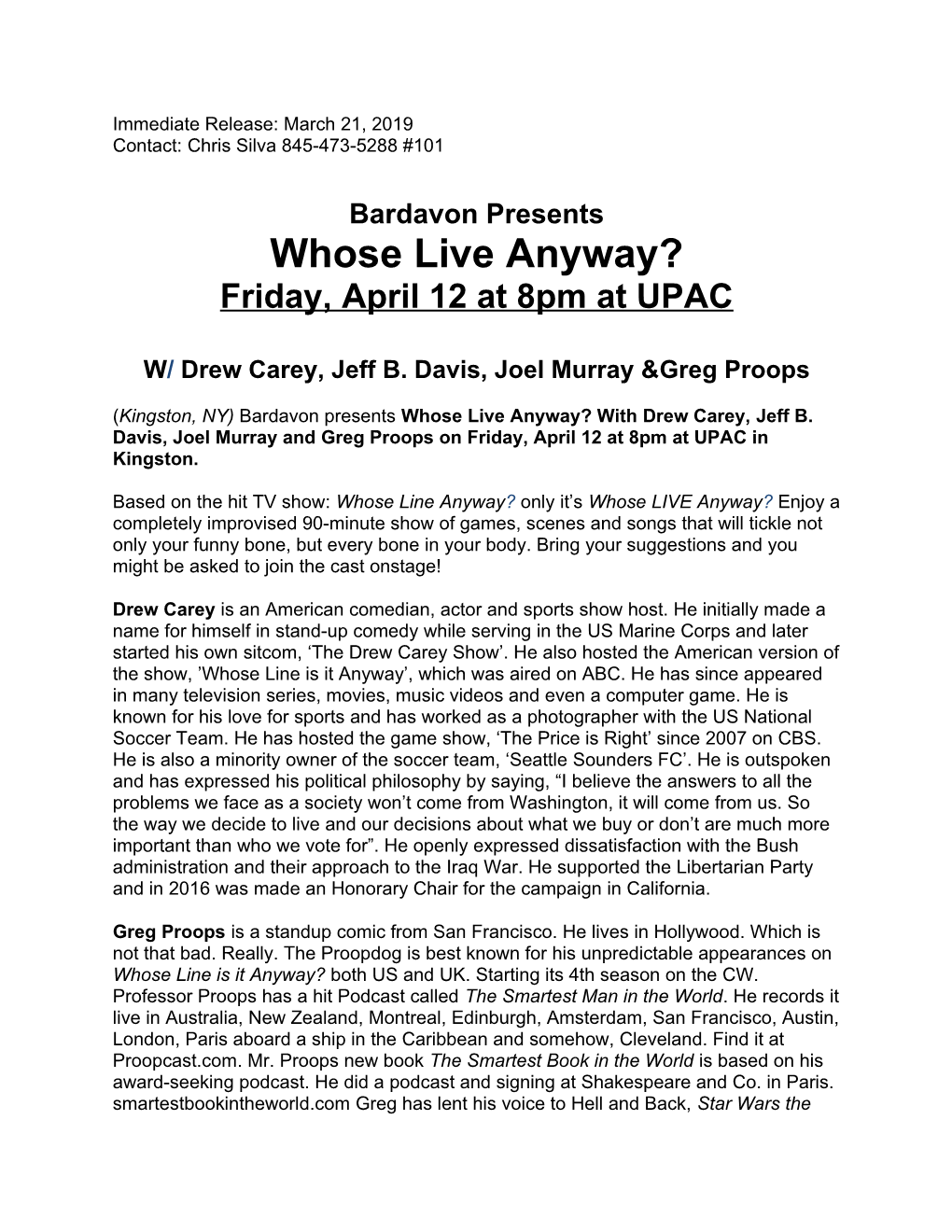 Whose Live Anyway? Friday, April 12 at 8Pm at UPAC