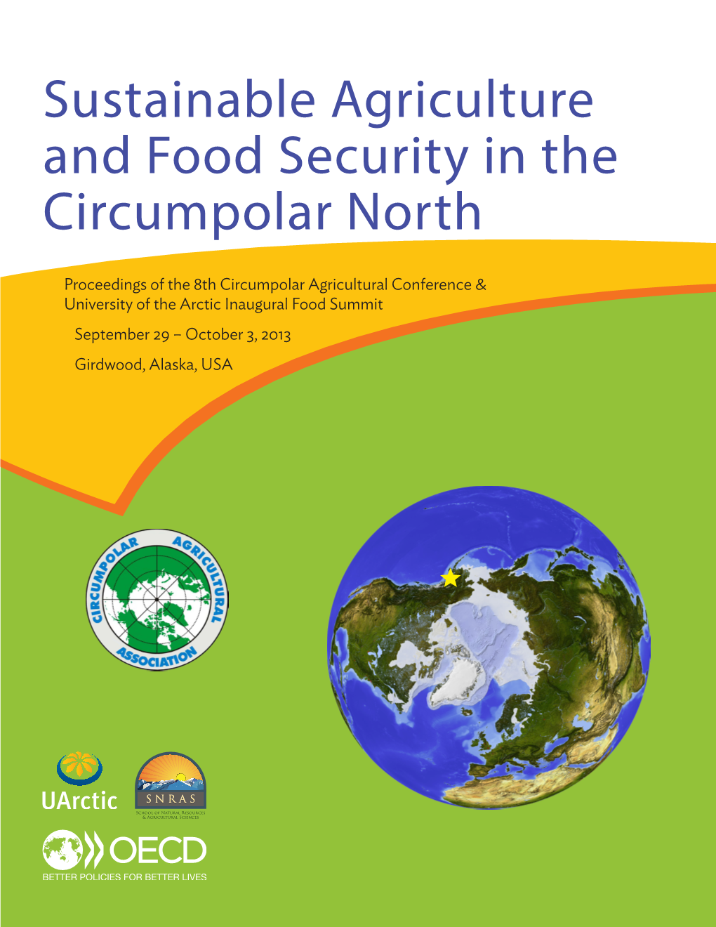 Sustainable Agriculture and Food Security in the Circumpolar North