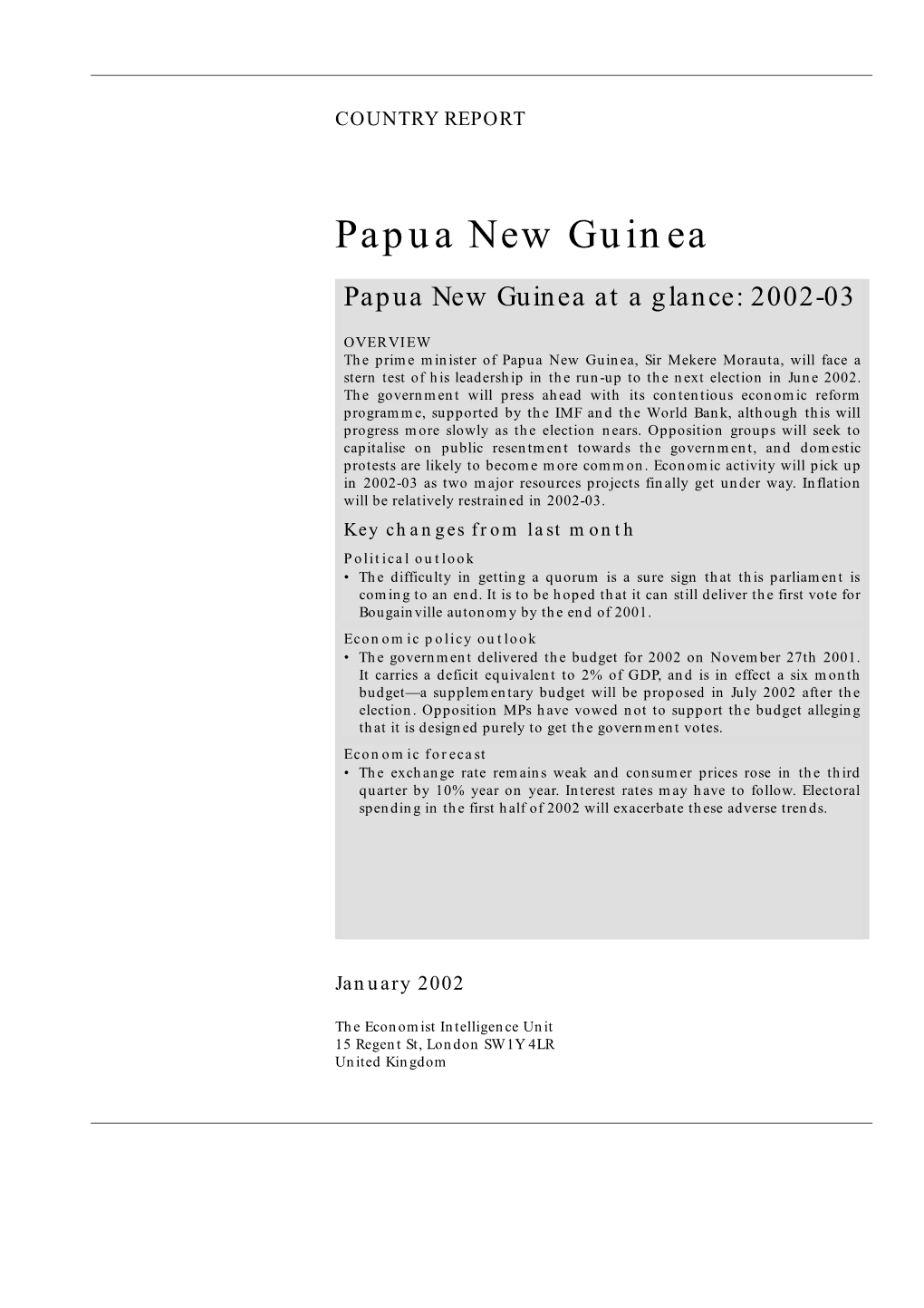 Papua New Guinea Papua New Guinea at a Glance: 2002-03