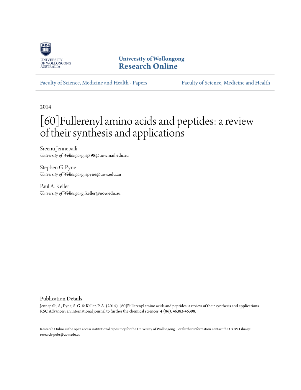 Fullerenyl Amino Acids and Peptides: a Review of Their Synthesis and Applications Sreenu Jennepalli University of Wollongong, Sj398@Uowmail.Edu.Au