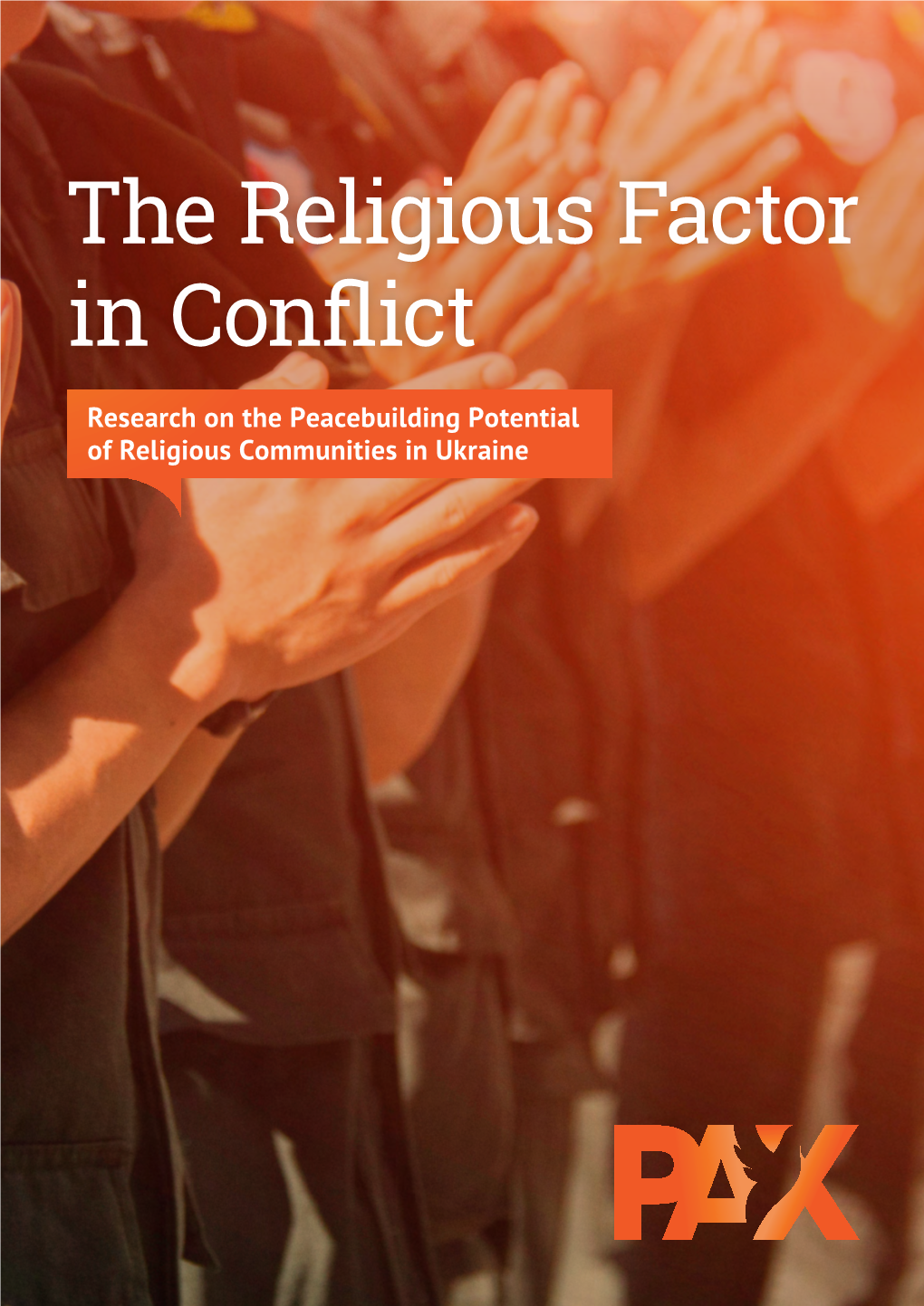 The Religious Factor in Conflict